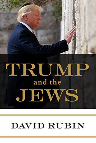 [9780982906774] Trump & the Jews | David Rubin