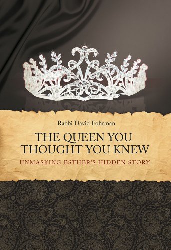 [9780983269014] The Queen You Thought You Knew | Rav David Fohrman