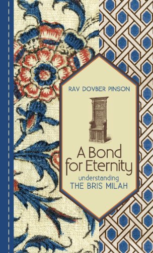 [9780985201197] A Bond For Eternity - Bris Milah | DovBer Pinson