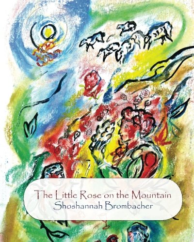 [9780997820508] The Little Rose on the Mountain