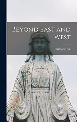 [9781014253668] Beyond East and West