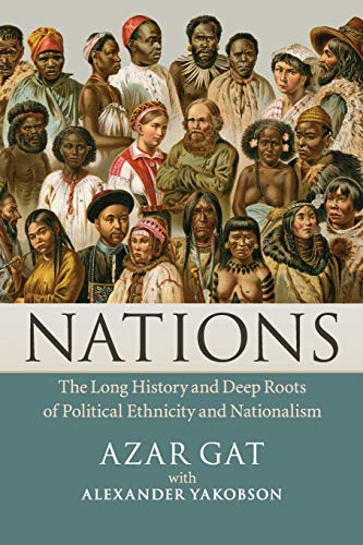 [9781107400023] Nations: The Long History and Deep Roots of Political Ethnicity and Nationalism
