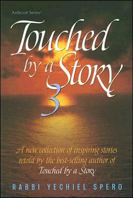 [9781422600023] Touched by a Story 3: A New Collection of Inspiring Stories Retold by the Best-Selling Author of Touched by a Story