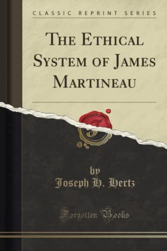 [9781334282485] The Ethical System of James Martineau (Classic Reprint)