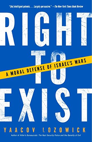 [9781400032433] Right to Exist: A Moral Defense of Israel's Wars