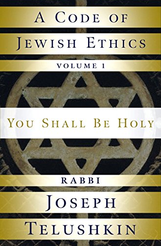 [9781400048359] A Code of Jewish Ethics: Volume 1: You Shall Be Holy