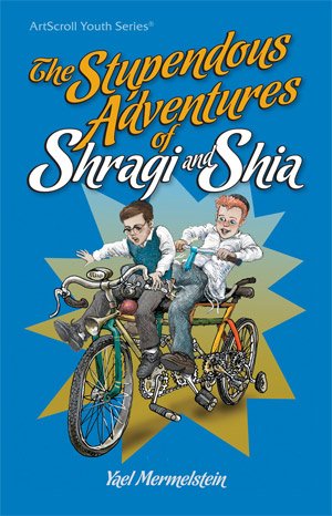 [9781422608654] THE STUPENDOUS ADVENTURES OF SHRAGI AND SHIA