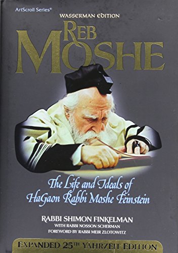 [9781422610848] Reb Moshe - Expanded Twenty-Fifth Yahrzeit Edition