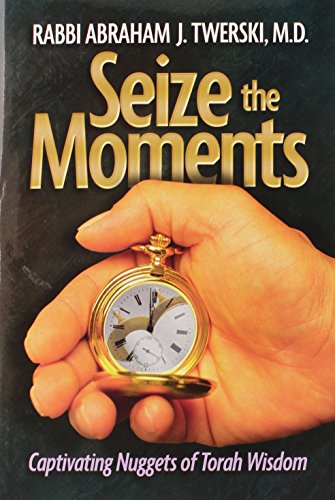 [9781422610954] Seize the Moments: Captivating Nuggets of Torah Wisdom