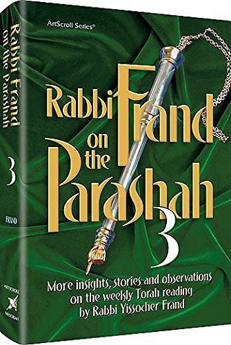 [9781422611364] Rabbi Frand On the Parashah Volume 3