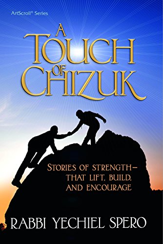 [9781422615430] A Touch of Chizuk: Stories of Strength - to Lift, Build and Encourage