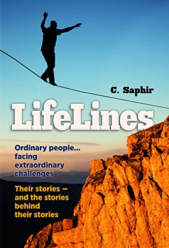 [9781422615669] LifeLines: Ordinary People…Facing Extraordinary Challenges. Their Stories - and the Stories Behind Their Stories