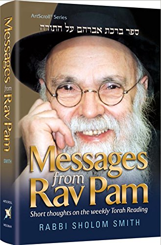 [9781422619445] Messages from Rav Pam: Short thoughts on the weekly Torah reading