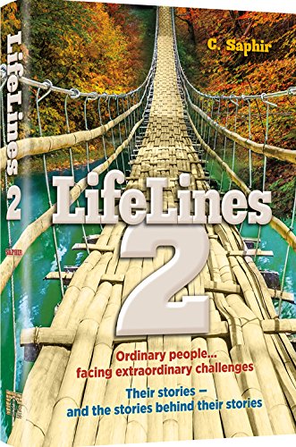 [9781422620540] LifeLines 2 Ordinary People…Facing Extraordinary Challenges. Their Stories - and the Stories Behind Their Stories