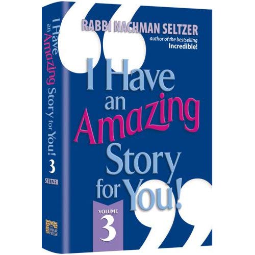 [9781422625385] I Have An Amazing Story For You Volume 3