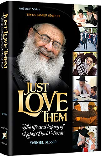 [9781422626108] Just Love Them, R' Dovid Trenk Biography