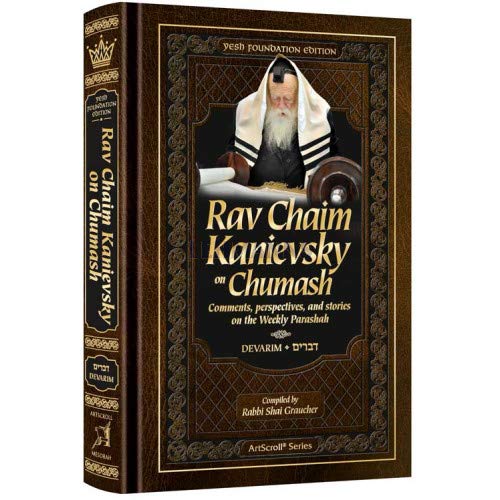 [9781422626474] Rav Chaim Kanievsky on Chumash - Devarim