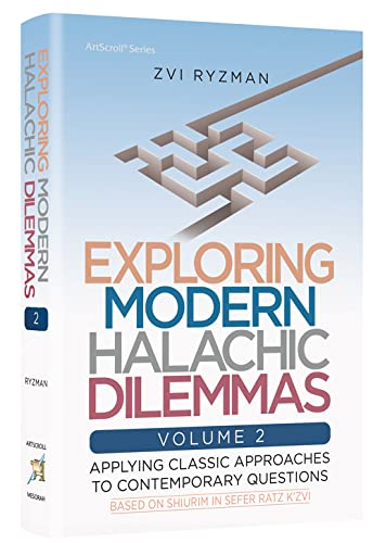 [9781422630228] Exploring Modern Halachic Dilemmas Volume 2