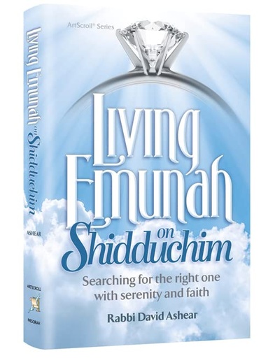 [9781422633472] Living Emunah on Shidduchim