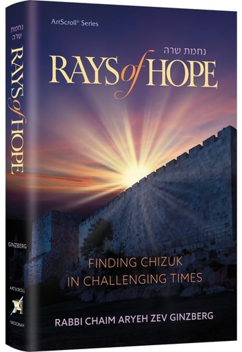 [9781422639368] Rays of Hope Finding Chizuk in Challenging Times