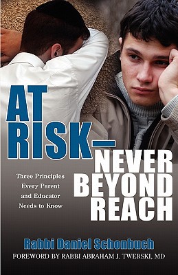 [9781449957643] At Risk - Never Beyond Reach: Three Principles Every Parent and Educator Needs to Know