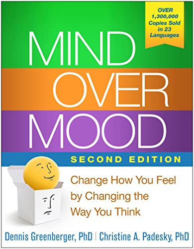 [9781462520428] Mind Over Mood: Change How You Feel by Changing the Way You Think