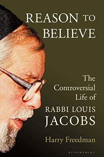 [9781472979384] Reason to Believe: The Controversial Life of Rabbi Louis Jacobs