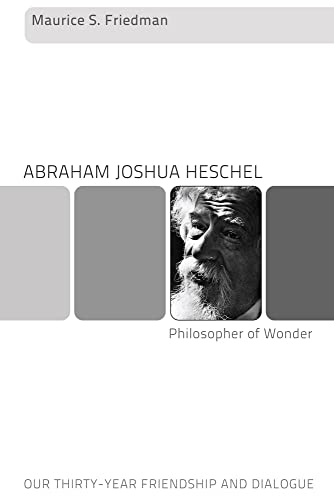 [9781498215442] Abraham Joshua Heschel--Philosopher of Wonder