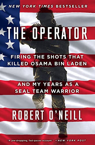 [9781501145049] The Operator: Firing the Shots that Killed Osama bin Laden and My Years as a SEAL Team Warrior