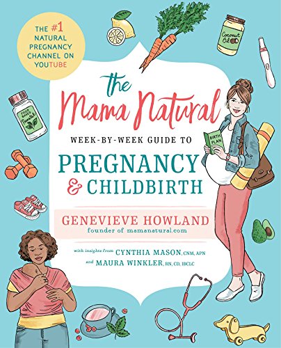 [9781501146671] The Mama Natural Week-by-Week Guide to Pregnancy and Childbirth