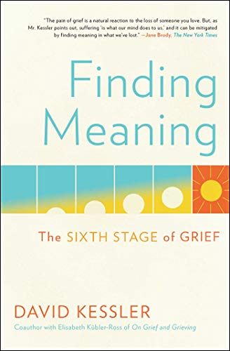 [9781501192746] Finding Meaning: The Sixth Stage of Grief