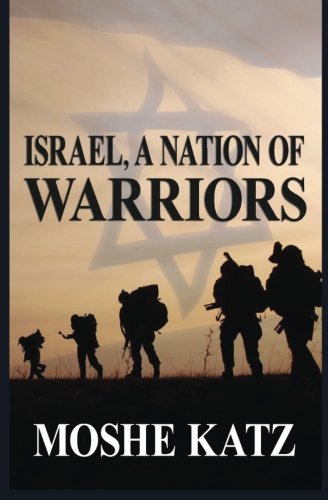 [9781516826834] Israel, A Nation of Warriors