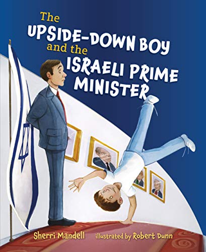 [9781541534780] The Upside-Down Boy and the Israeli Prime Minister