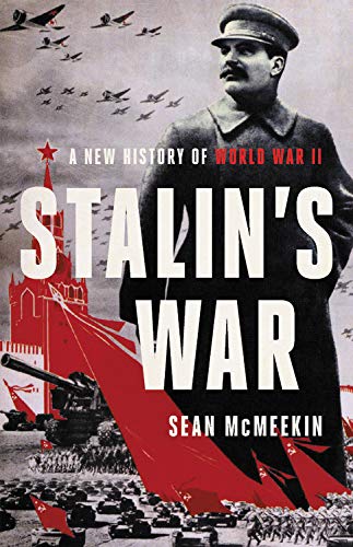 [9781541672796] Stalin's War: A New History of World War II