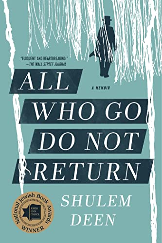 [9781555977054] All Who Go Do Not Return: A Memoir