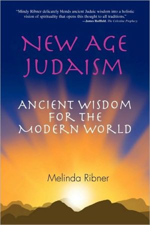 [9781558747890] New Age Judaism: Ancient Wisdom for the Modern World