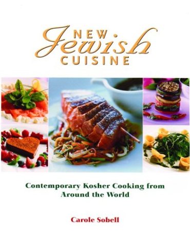 [9781566564519] New Jewish Cuisine: Contemporary Kosher Cooking from Around the World