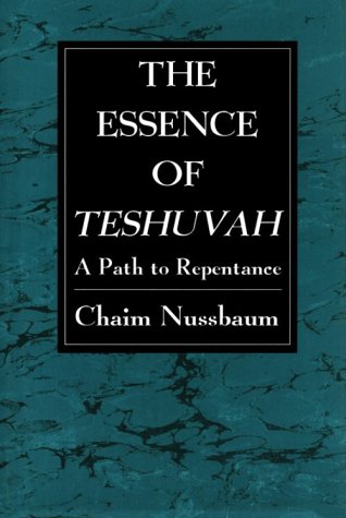 [9781568210254] The Essence of Teshuvah: A Path to Repentance