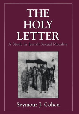 [9781568210865] Holy Letter: A Study in Jewish Sexual Morality (Iggeret Hakodesh) of the Ramban