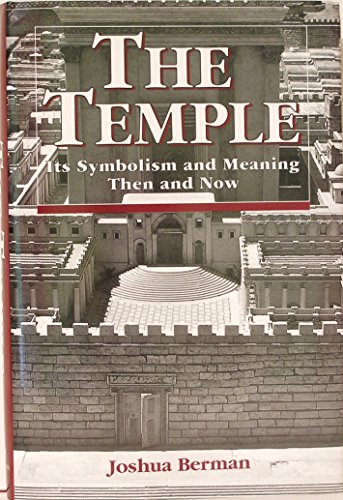 [9781568214153] The Temple (Beit Hamikdash) - It’s Symbolism & Meaning