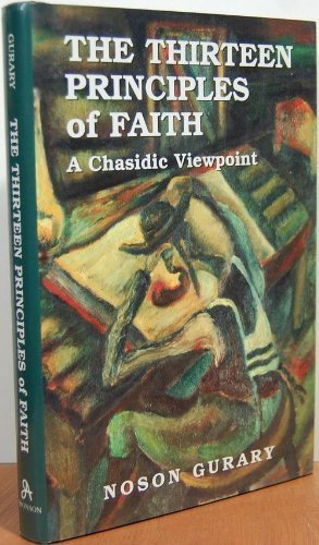 [9781568215327] The Thirteen Principles of Faith: A Chasidic Viewpoint