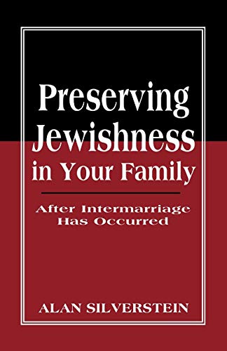 [9781568215433] Preserving Jewishness in Your Family: After Intermarriage Has Occurred