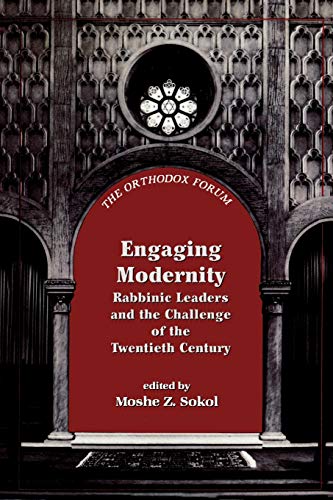 [9781568219080] Engaging Modernity: Rabbinic Leaders and the Challenge of the Twentieth Century (The Orthodox Forum Series)
