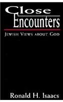 [9781568219158] Close Encounters: Jewish Views About God