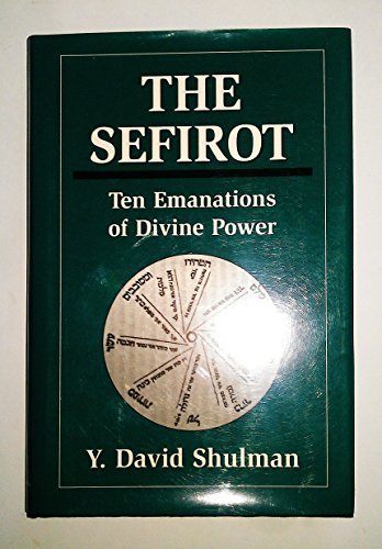 [9781568219295] The Sefirot: Ten Emanations of Divine Power
