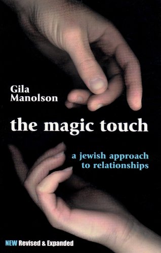 [9781568711850] The Magic Touch : A Jewish Approach to Relationships