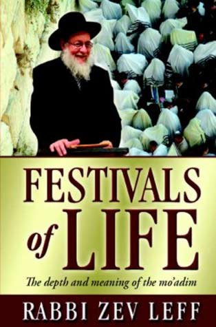 [9781568715179] Festivals of Life: The Depth and Meaning of the Mo'adim