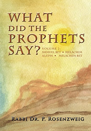 [9781568715858] What Did The Prophets Say? Volume 2 |  Shmuel Bet, Melachim Aleph, Melachim Bet