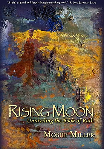 [9781568715926] Out of Print | Rising Moon - Unraveling the Book of Ruth | Hard Cover Edition