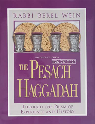 [9781578193196] The Pesach Haggadah: Through the Prism of Experience and History: The Orlofsky Edition